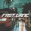 Thrizzy - Fast Lane - Single